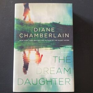 Diane Chamberlain The Dream Daughter hard cover book
